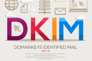 DKIM技术：保护电子邮件真实性和完整性